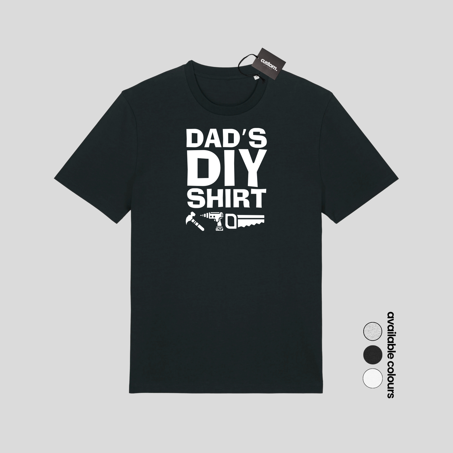 Dad’s DIY Shirt – Funny Father’s Day T-Shirt for Handyman Dads