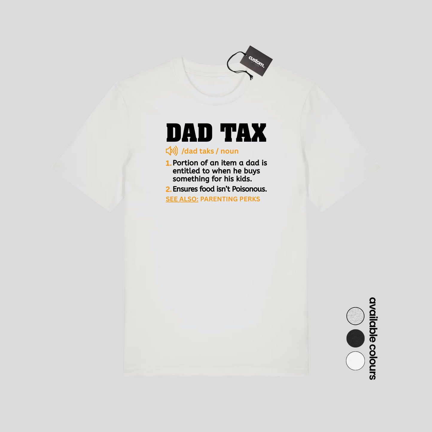 Dad Tax T-Shirt – Funny Father’s Day Gift for Snack-Stealing Dads