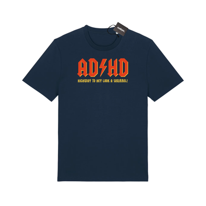 ADHD Highway To Hey Look A Squirrel Funny ADHD T-Shirt - Adults