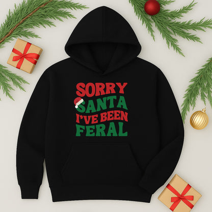 Kids Funny Christmas Hoodie - Sorry Santa I've Been Feral