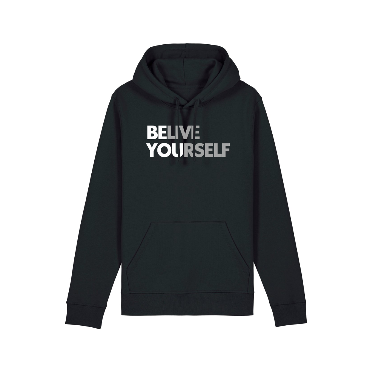 Belive Yourself Motivational Hoodie - Adults