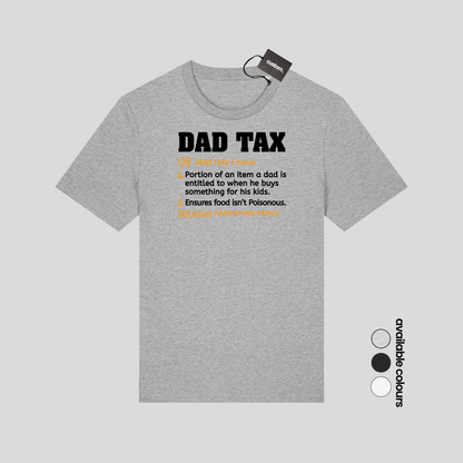 Dad Tax T-Shirt – Funny Father’s Day Gift for Snack-Stealing Dads