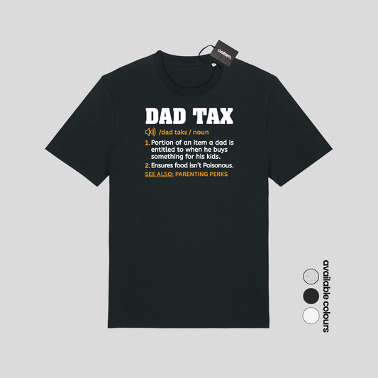 Dad Tax T-Shirt – Funny Father’s Day Gift for Snack-Stealing Dads